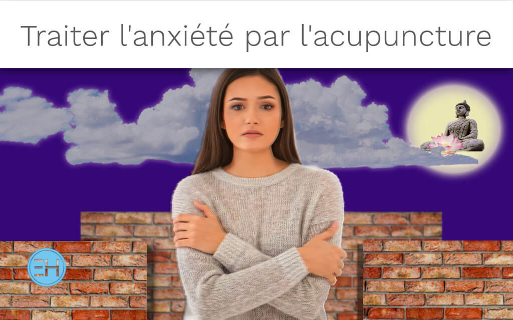 LES ÉTATS D’ANXIÉTÉ ET LA MÉDECINE CHINOISE